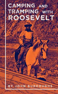 Camping & Tramping with Roosevelt